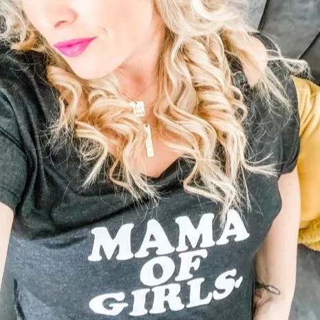 Mama of Girls - Several Styles